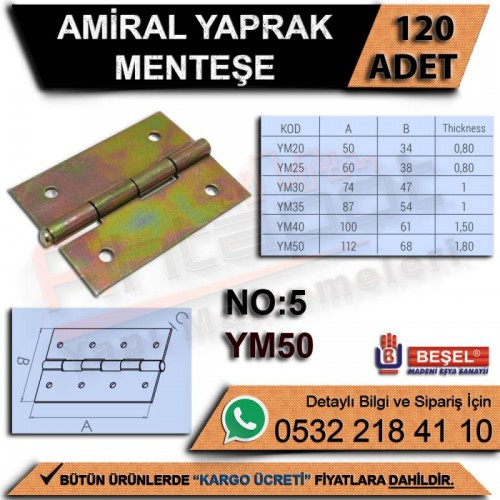 Beşel Amiral Yaprak Menteşe No:5 (120 Adet)