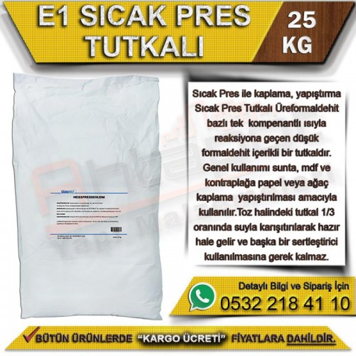 E1 Sıcak Pres Tutkalı 25 Kg