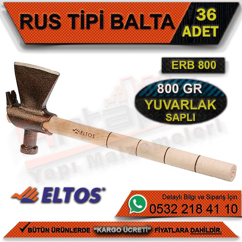 Eltos Erb800 Rus Tipi Balta 800 Gr. - Yuvarlak Sap (36 Adet) -