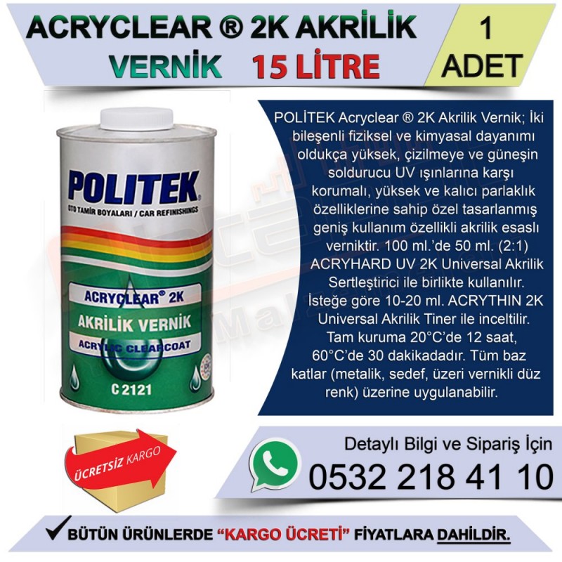 Politek Acryclear 2K Akrilik Vernik 15 Lt (1 Adet) - Oto Vernik