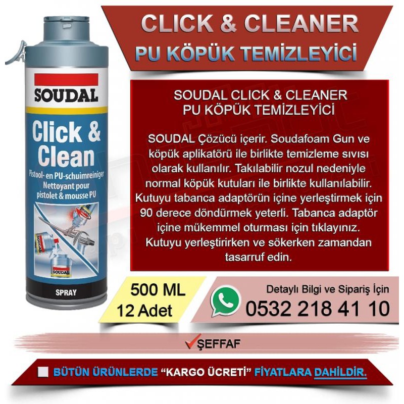 SOUDAL Click&Cleaner PU Köpük Temizleyici (Şeffaf, 500ml, 12 Adet)