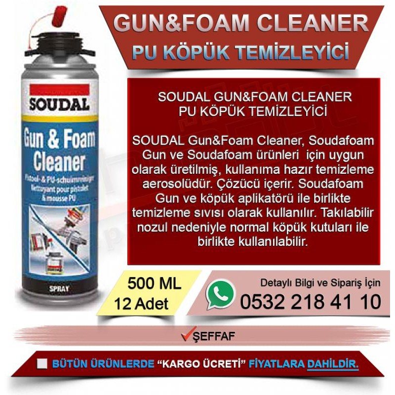 SOUDAL Gun&Foam Cleaner PU Köpük Temizleyici (Şeffaf, 500ml, 12 Adet)
