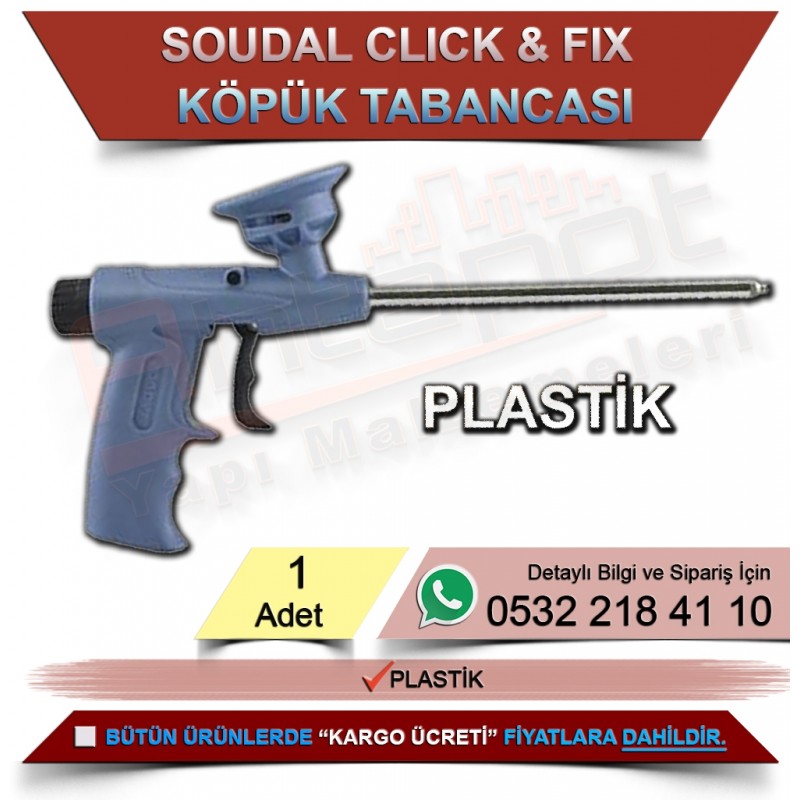 Soudal Köpük Tabancası (Clıck&Fıx Tabanca-Plastik Mavi) 