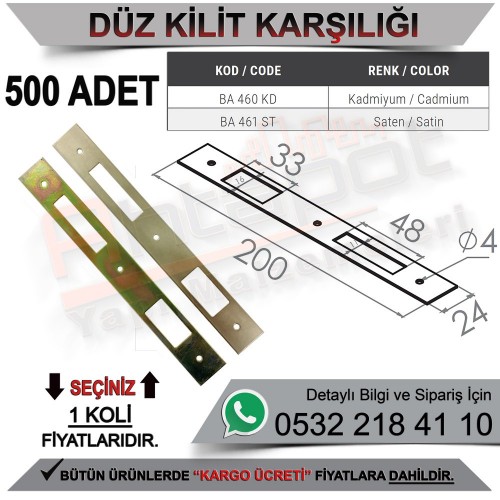 Beşel BA460KD Düz Kilit Karşılığı Kadmiyum  (500 Adet)