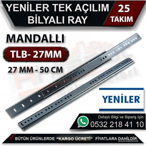 Yeniler 27 MM Tek Açılım Bilyalı Ray Mandallı 50 CM (25 Takım)