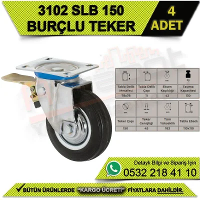 3102 SLB 150 Tablalı Burçlu Teker Frenli (4 ADET)