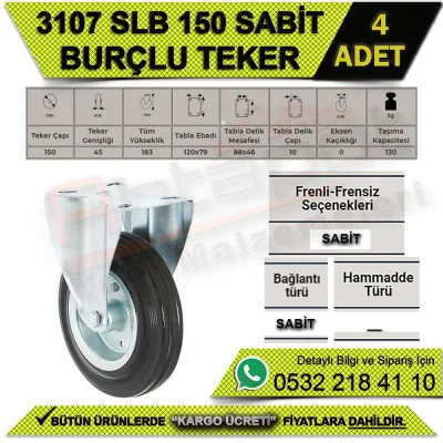 3107 SLB 150 Sabit Burçlu Tekerlek (4 ADET)