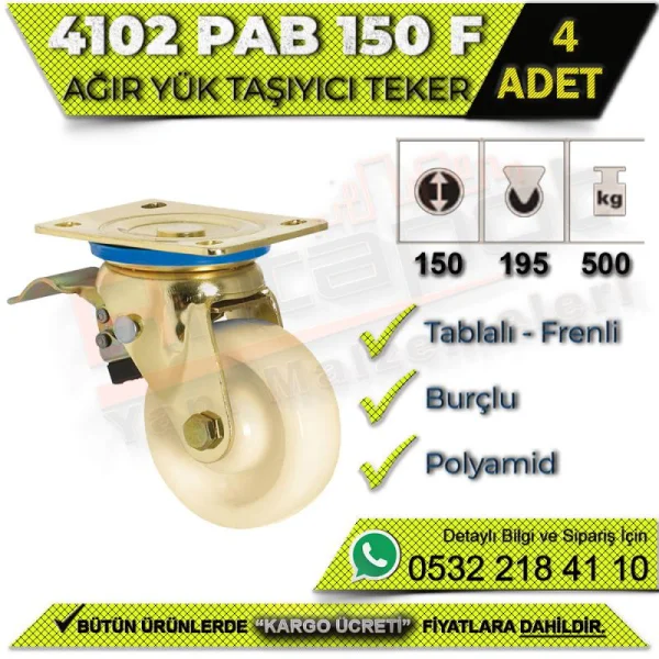 4102 PAB 150 F Ağır Yük Taşıyıcı Tablalı Burçlu Frenli Teker (4 ADET) 4102 PAB 150 F Ağır Yük Taşıyıcı Tablalı Burçlu Frenli Teker (4 ADET) | Tekerlekler