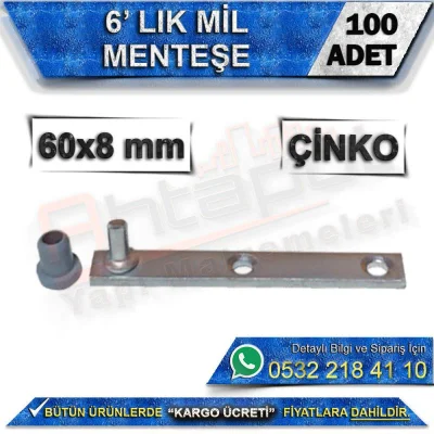 6’Lık Mil Menteşe (100 Adet)