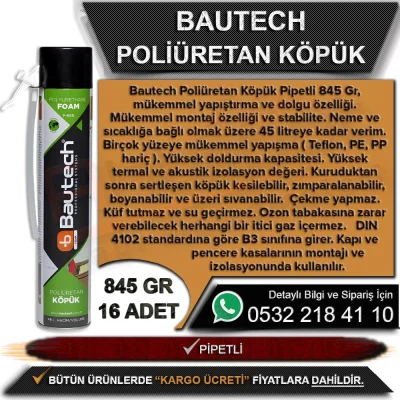 Bautech Poliüretan Köpük Pipetli 845 Gr (16 Adet)
