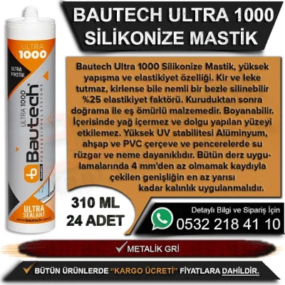 Bautech Ultra 1000 Mastik 310 ML Metalik Gri (24 Adet)