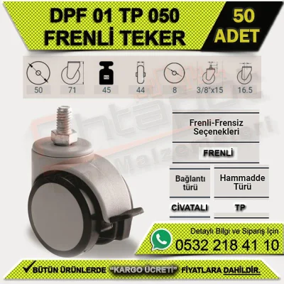 DPF 01 TP 050 CİVATALI FRENLİ TEKER (50 ADET)