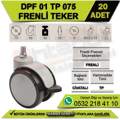 DPF 01 TP 075 CİVATALI FRENLİ TEKER (20 ADET)
