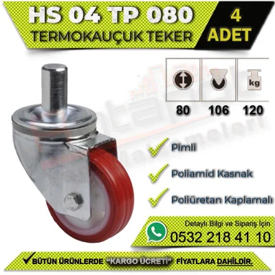 HS 04 TP 080 Pimli Termo Kauçuk Teker (4 ADET)