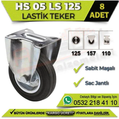 HS 05 LS 125 Sabit Maşalı Sac Jantlı Lastik Teker (8 ADET)