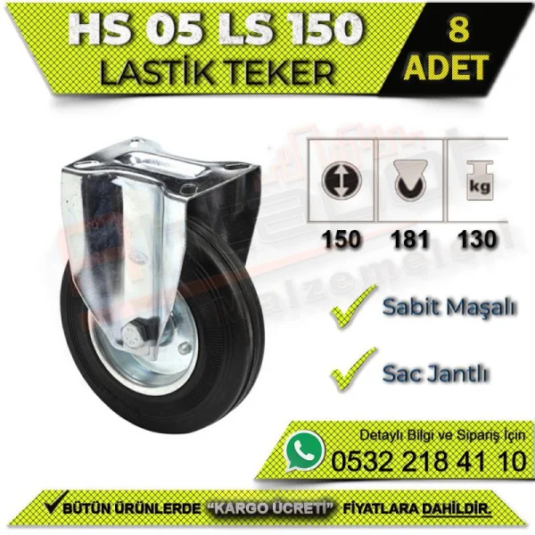 HS 05 LS 150 Sabit Maşalı Sac Jantlı Lastik Teker (8 ADET) - Tekerlekl HS 05 LS 150 Sabit Maşalı Sac Jantlı Lastik Teker (8 ADET) | Tekerlekler