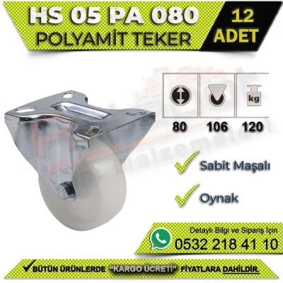 HS 05 PA 080 Sabit Maşalı Teker (12 ADET)