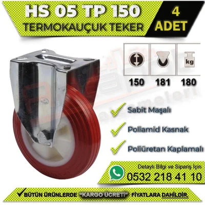 HS 05 TP 150 Sabit Maşalı Termo Kauçuk Teker (4 ADET)