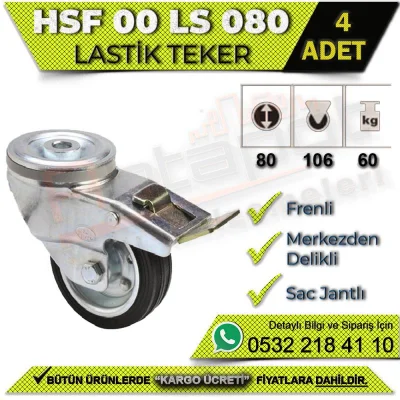 HSF 00 LS 080 Merkezden Delikli Sac Jantlı Lastik Teker (4 ADET)