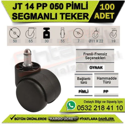 JT 14 PP 050 SEGMANLI PİMLİ TEKER (100 ADET)