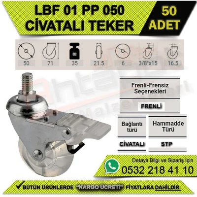 LBF 01 STP 050 CİVATALI FRENLİ ŞEFFAF MOBİLYA TEKERİ (50 ADET)