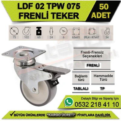 LDF 02 TPW 075 TABLALI FRENLİ TEKER (50 ADET)