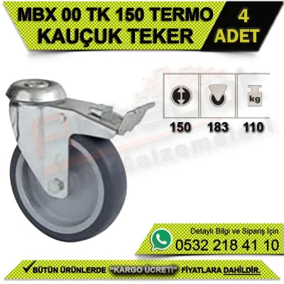 MBX 00 TK 150 Termo Kauçuk Teker (4 ADET)
