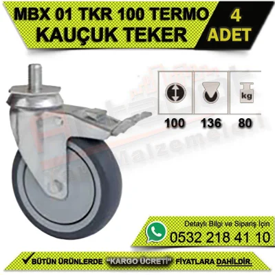 MBX 01 TKR 100 Termo Kauçuk Teker (4 ADET)