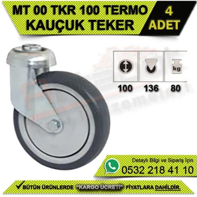 MT 00 TKR 100 Termo Kauçuk Teker (4 ADET)