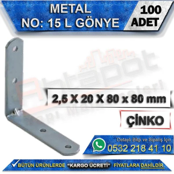 No: 15 L Gönye 2,5X20X80x80 mm (100 Adet) - Metal L Gönye No: 15 L Gönye 2,5X20X80x80 mm (100 Adet) | Metal L Gönye