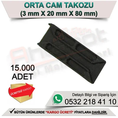 Orta Cam Takozu 3mm X 20mm X 80mm (15000 Adet)