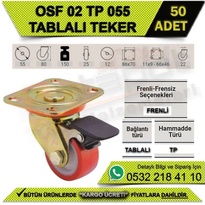 OSF 02 TP 055 TABLALI FRENLİ TEKER (50 ADET)