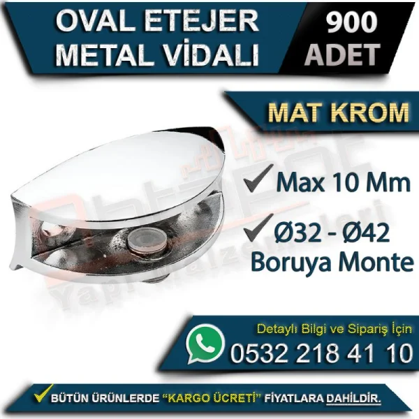 Oval Shelf with Metal Screw (Mounted on Ø32-Ø42 Pipe, Max 10 Mm) Matt Oval Shelf with Metal Screw (Mounted on Ø32-Ø42 Pipe, Max 10 Mm) Matt Chrome (900 Pieces) | Hardware Varieties