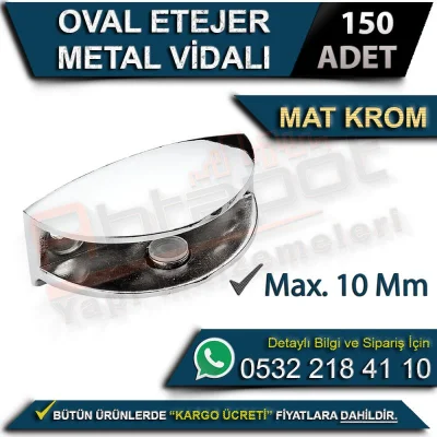 Oval Shelf with Metal Screw (Max 10 Mm) Matt Chrome (150 Pieces)