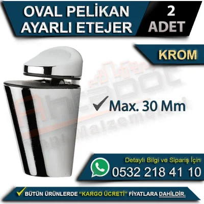 Oval Pelikan Ayarlı Etejer (Max 30 Mm) Krom (2 Adet)