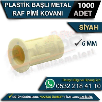 Plastik Başlı Metal Raf Pimi Kovanı 6 Mm Siyah (1000 Adet)