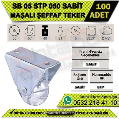 SB 05 STP 050 SABİT MAŞALI ŞEFFAF TEKER (100 ADET)