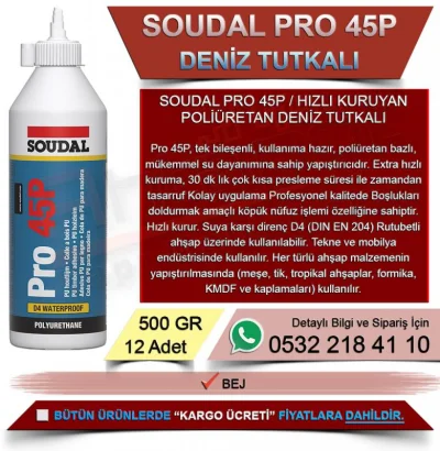 Soudal Pro 45P Fast Drying Polyurethane Marine Glue Beige 500 Gr (12 Pieces)