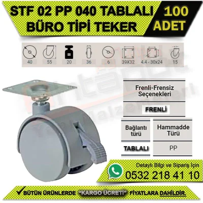 STF 02 PP 040 TABLALI BÜRO TİPİ FRENLİ (GRİ) TEKER (100 ADET)