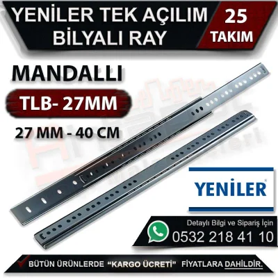 Yeniler 27 MM Tek Açılım Bilyalı Ray Mandallı 40 CM (25 Takım)