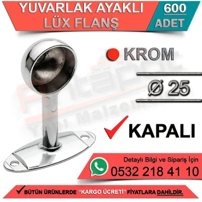Round Leg Luxury Flange Closed Ø25 Chrome (600 Pieces)