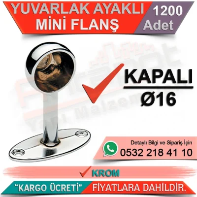 Round Foot Mini Flange Closed Ø16 Chrome (1200 Pieces)