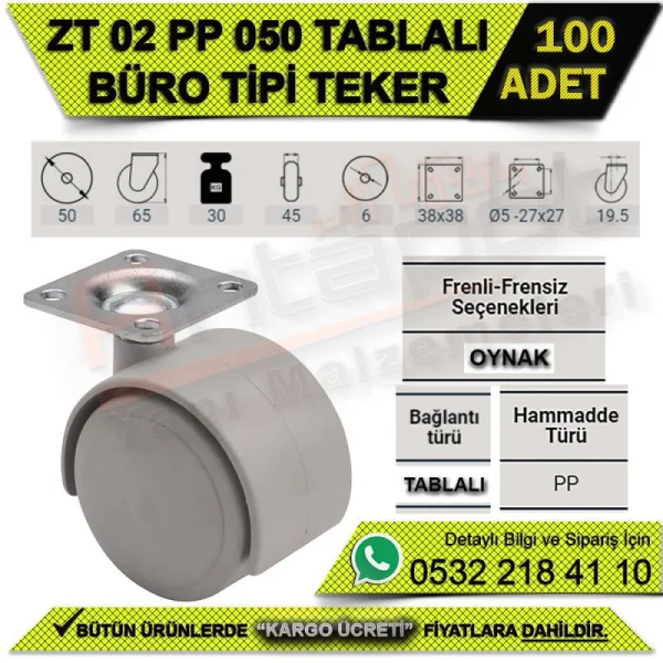 ZT 02 PP 050 TABLALI BÜRO TİPİ TEKER GRİ (100 ADET) - Tekerlekler ZT 02 PP 050 TABLALI BÜRO TİPİ TEKER GRİ (100 ADET) | Tekerlekler