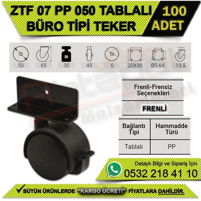 ZTF 07 PP 050 TABLALI BÜRO TİPİ FRENLİ TEKER (100 ADET)