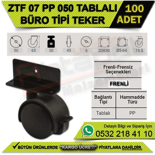 ZTF 07 PP 050 TABLALI BÜRO TİPİ FRENLİ TEKER (100 ADET) - Tekerlekler ZTF 07 PP 050 TABLALI BÜRO TİPİ FRENLİ TEKER (100 ADET) | Tekerlekler